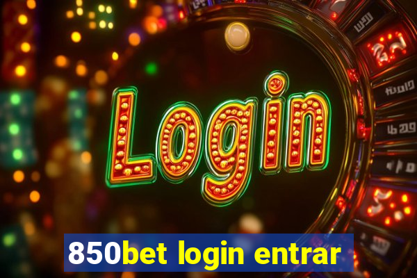 850bet login entrar